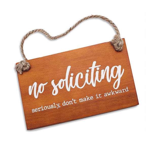 Wooden no soliciting sign. Brown with white warning words ALY2003